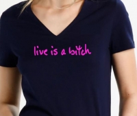 T-shirt, Life is a bitch