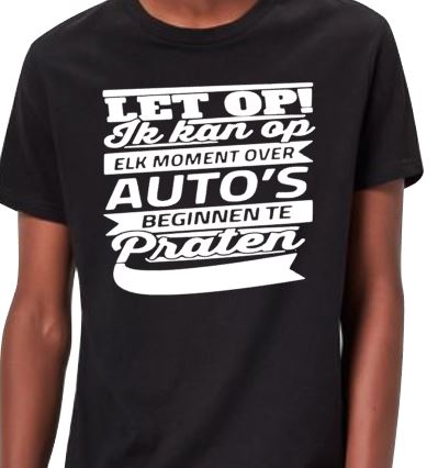 Likken Barmhartig Fauteuil T-shirt Let op Ik kan op ieder moment over auto's gaan praten -  www.tekstkadoshop.nl