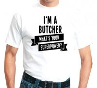 T-shirt I'm a butcher