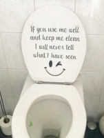 Toilet sticker If you use me well