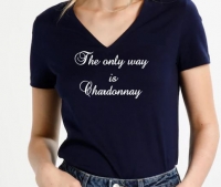 T-shirt  The only way is Chardonnay