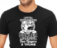 T-shirt Never underestimate the touch of a bowler