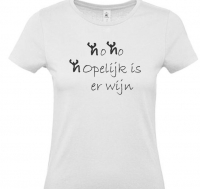 Dames t-shirt ho ho hopelijk is er wijn