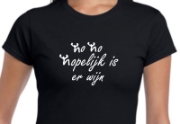 Dames t-shirt ho ho hopelijk is er wijn
