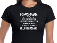 Dames t-shirt met leuke tekst ' Bonus mama'