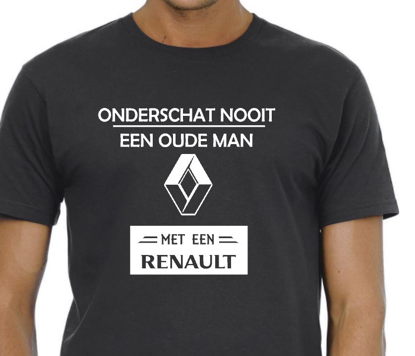 T-shirt Onderschat nooit een oude man met een Renault