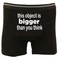 Heren boxer 'this object is bigger than you think'.