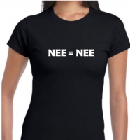 dames t- shirt bedrukking  'NEE = NEE'