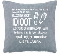 Vaderdag cadeau kussen met bedrukking iedereen kan een vader zijn