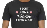 Heren T- shirt I don't need a valentine t/m 5 XL
