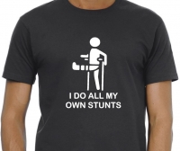 Heren t- shirt I do all my own stunts